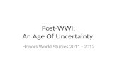 Post-WWI: An  Age Of Uncertainty