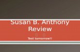 Susan B. Anthony Review