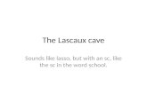 The Lascaux cave