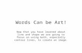 Words Can be Art!