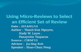 Using Micro-Reviews to Select an Efficient Set of Review