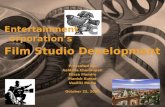 Entertainment         orporation’s  Film Studio Development Presented By: Aahlada Chennupati