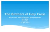 The Brothers of Holy Cross