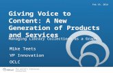 Giving Voice to Content: A New Generation of Products and Services