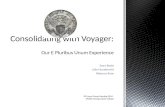 Consolidating with Voyager:  Our  E Pluribus Unum Experience