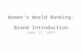 Women’s World Banking:  Brand Introduction