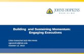 Building  and Sustaining Momentum:    Engaging Executives
