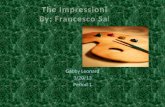 The Impressionist By; Francesco  Salvi
