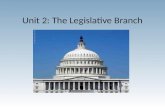 Unit 2: The Legislative Branch