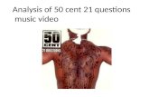 Analysis of 50 cent 21  questions      music video