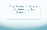 The Power of Brand Archetypes in Marketing