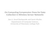 On Computing Compression Trees for  Data Collection  in Wireless Sensor  Networks