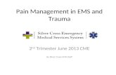 Pain Management in EMS and Trauma