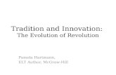 Tradition and Innovation:  The Evolution of Revolution