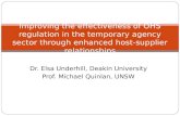 Dr. Elsa Underhill, Deakin University Prof. Michael Quinlan, UNSW