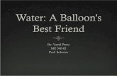 Water: A Balloon’s Best Friend