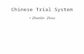 Chinese Trial System