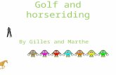 Golf and horseriding