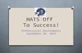 HATS Off  To  Success!