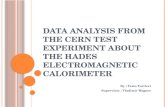 Data analysis from the CERN test experiment about the HADES electromagnetic calorimeter