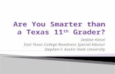 Are You Smarter than a Texas 11 th  Grader?