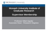 Monash University Institute of Graduate Research   Supervisor Membership