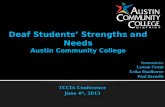 Deaf Students’ Strengths and Needs Austin Community College