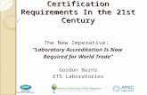 ISO Accreditation  and Certification Requirements In the  21st Century