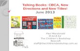 Talking Books: CBCA, New Directions and New Titles! June  2013