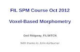 FIL SPM  Course  Oct 2012 Voxel-Based Morphometry