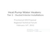 Heat Pump Water Heaters:   Tier 2 – Ducted Interior Installations