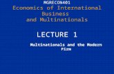 MGRECON401 Economics of International Business  and Multinationals LECTURE 1