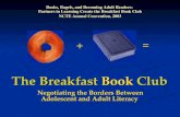 The Breakfast  Book  Club Negotiating the Borders Between  Adolescent and Adult Literacy