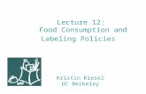 Lecture 12:  Food Consumption and Labeling Policies