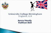 University College Birmingham England, U.K Jenny Hendy   Kathryn Bell