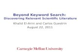Beyond Keyword Search:  Discovering Relevant Scientific Literature