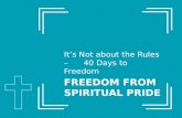 Freedom from  Spiritual Pride