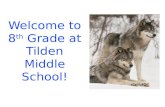 Welcome to 8 th  Grade at Tilden Middle School!