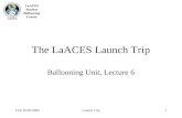 The LaACES Launch Trip