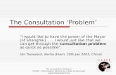 The Consultation ‘Problem’