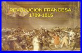 REVOLUCION FRANCESA 1789-1815