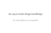 Az ayurveda diagnosztikája