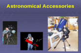Astronomical Accessories