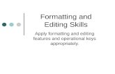 Formatting and Editing Skills