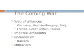 The Coming War