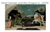 Saint George and the Dragon (c. 1470)