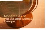 Monarchies of Russia and Central Europe