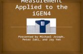 Stiffness Measurement Applied to the iGEN4