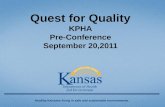 Quest for Quality KPHA Pre-Conference September 20,2011