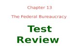 Chapter 13 The Federal Bureaucracy
